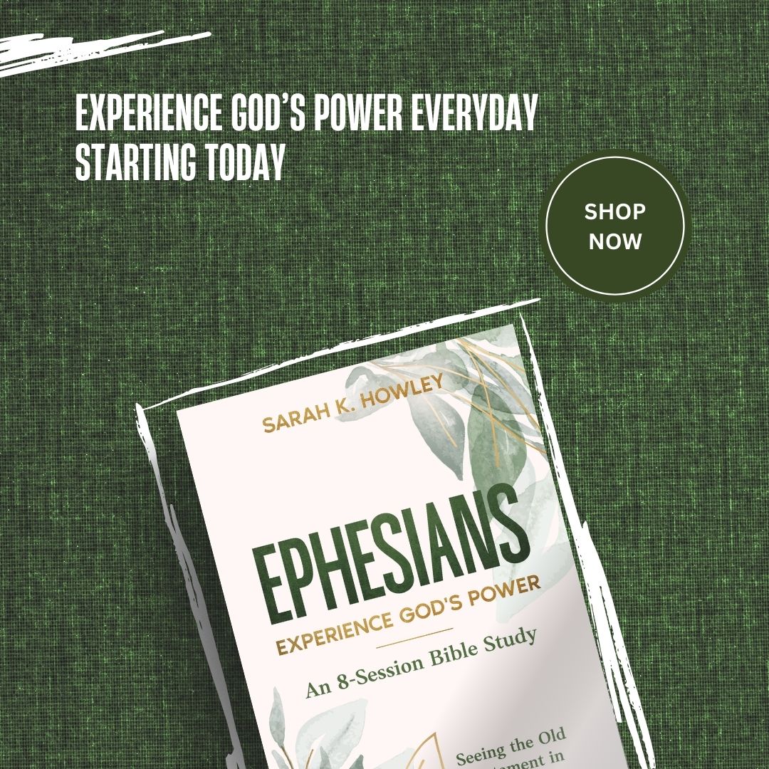 Book titled 'Ephesians' by Sarah K. Howley on a green textured background with promotional text.